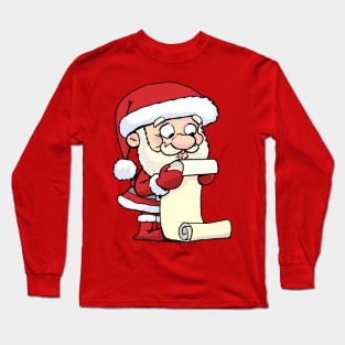 Santa is reading a list of gifts Long Sleeve T-Shirt